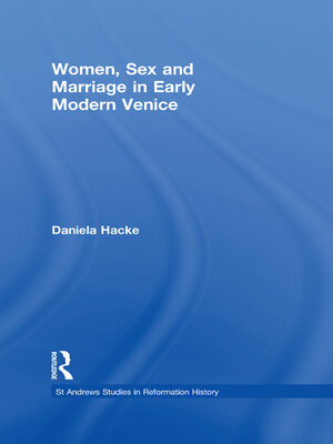 cover image of Women, Sex and Marriage in Early Modern Venice